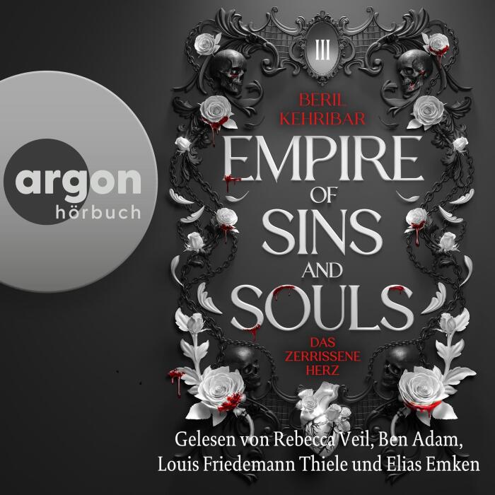 Das zerrissene Herz: Empire of Sins and Souls - Band 3