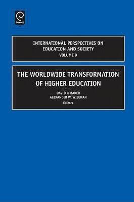 The Worldwide Transformation of Higher Education