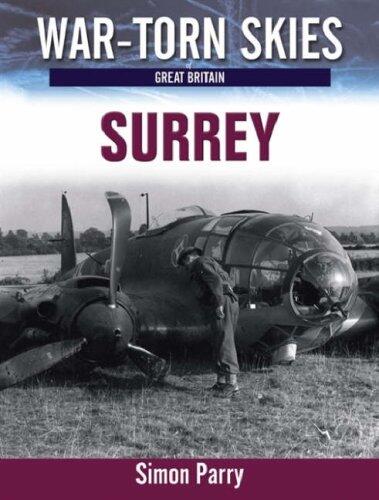 War-Torn Skies of Great Britain (Battle of Britain: Surrey)