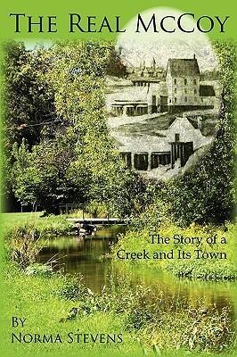 The Real McCoy: The Story of a Creek and Its Town