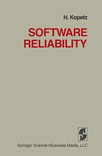 KOPETZ:SOFTWARE RELIABILITY