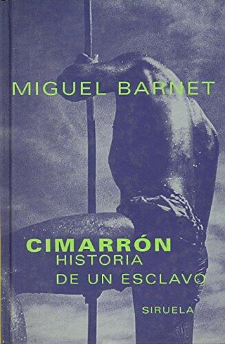 Cimarron - Historia de un Esclavo