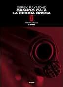 Quando cala la nebbia rossa