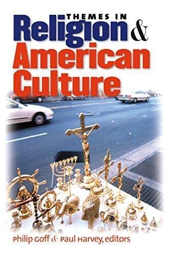 Themes in Religion and American Culture by Philip Goff