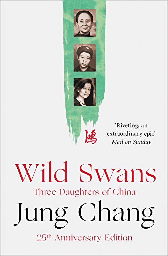 Wild Swans: Three Daughters of China