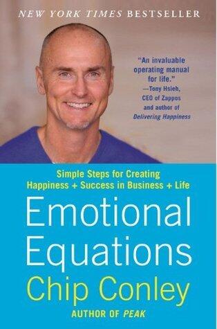 Emotional Equations: Simple Truths for Creating Happiness + Success