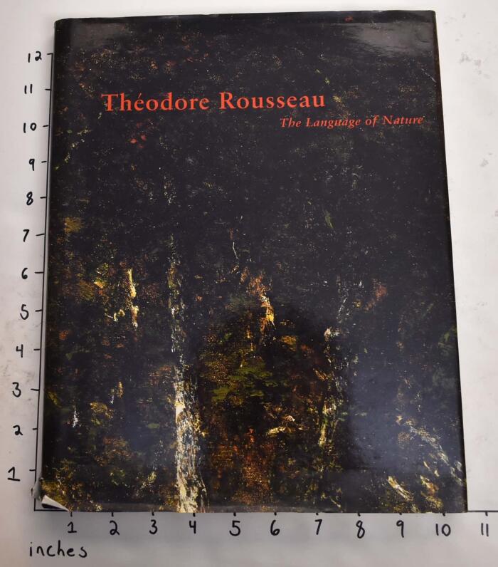 Theodore Rousseau: The Language of Nature