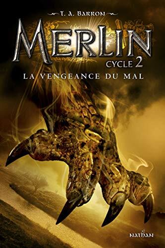 Merlin-Cycle 2 T2 (La Vengeance du Mal)