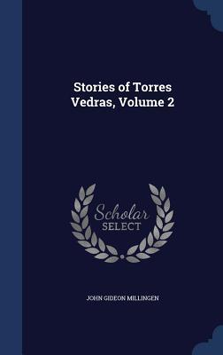 Stories of Torres Vedras, Volume 2