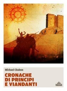 Cronache di principi e viandanti
