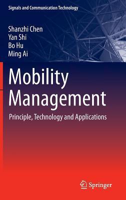 Mobility Management: Principle, Technology and Applications