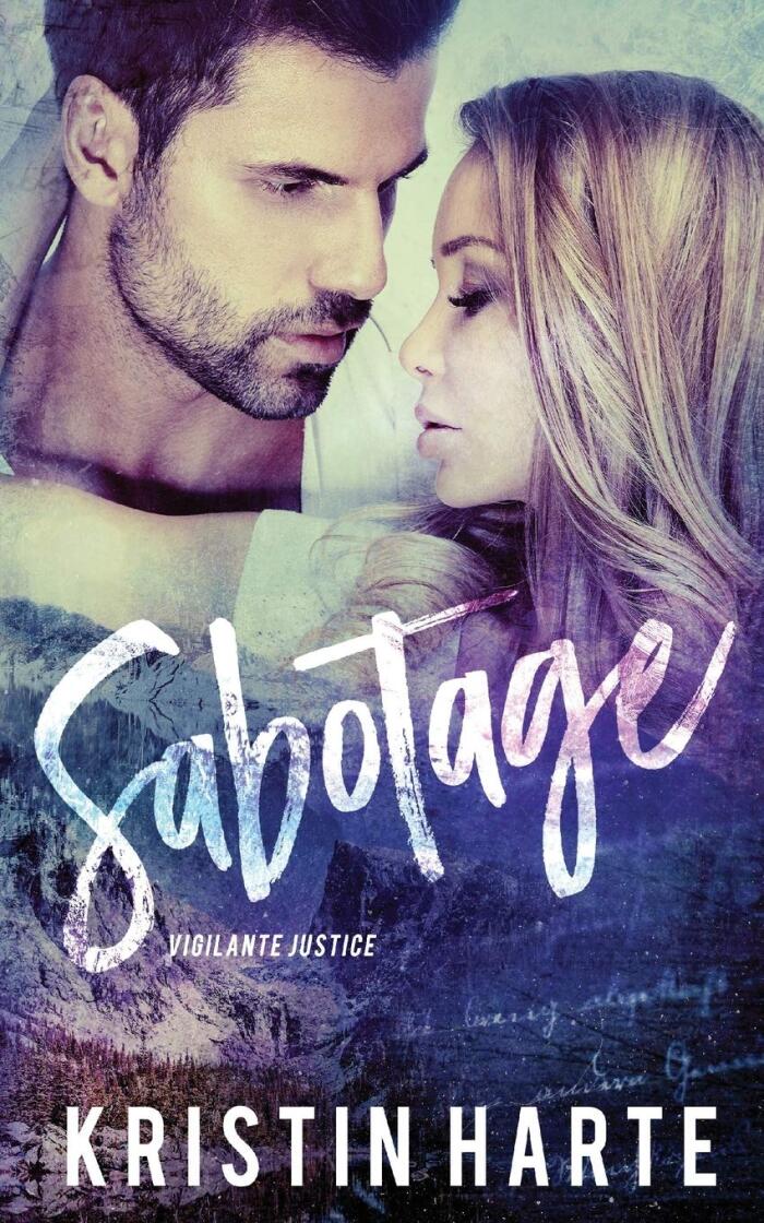 Sabotage: A Good Men Doing Bad Things Novel