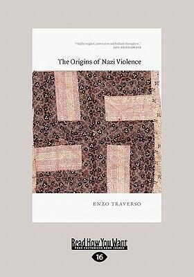The Origins of Nazi Violence