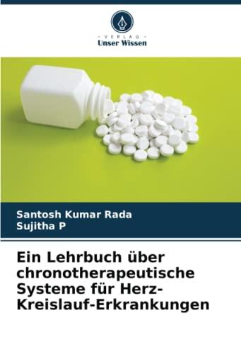 Ein Lehrbuch über chronotherapeutische Systeme für Herz-Kreislauf-Erkrankungen