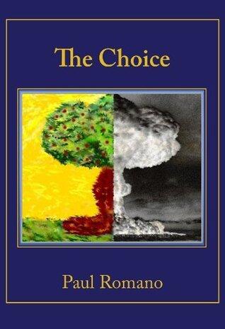 The Choice: Book One of the Art of Remembrance Trilogy