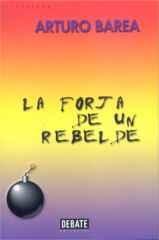La forja de un rebelde