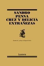 Cruz y delicia. Extranezas