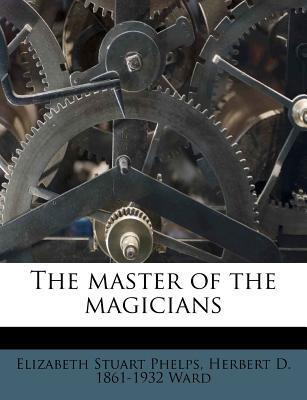 The Master of the Magicians