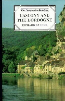 The Companion Guide to Gascony and the Dordogne