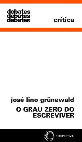 O grau zero do escreviver. --
