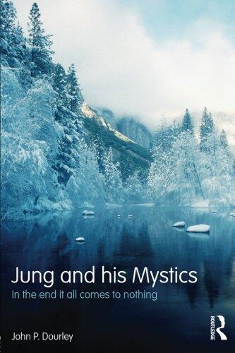 Jung and His Mystics: In the End It All Comes to Nothing