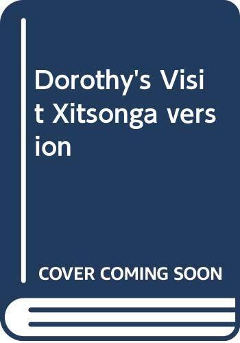 Dorothy's Visit Xitsonga version