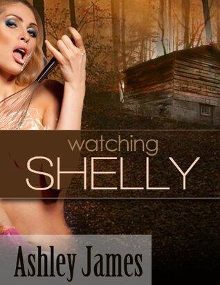 Watching Shelly