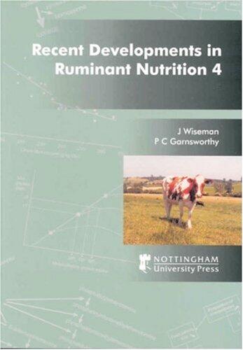 Recent Developments in Ruminant Nutrition (Volume 4)