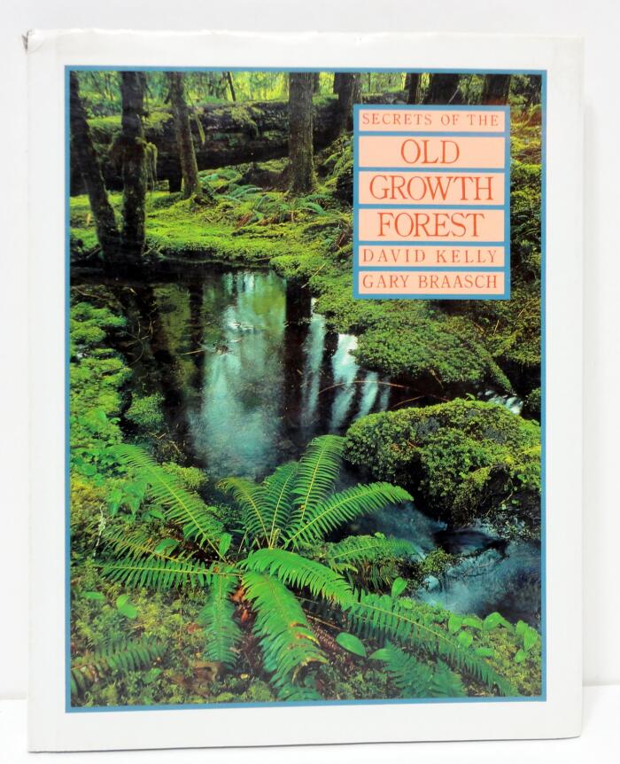 Secrets of the Old Growth Forest