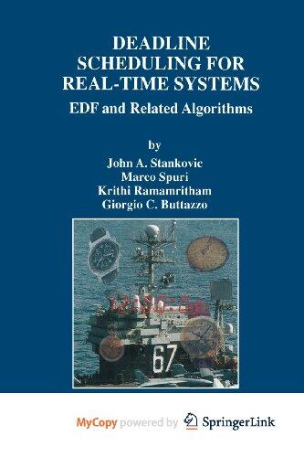 Deadline Scheduling for Real-Time Systems: EDF and Related Algorithms