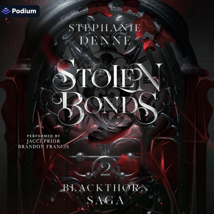 Stolen Bonds: Blackthorn Saga, Book 2