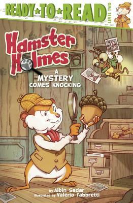 Hamster Holmes: A Mystery Comes Knocking