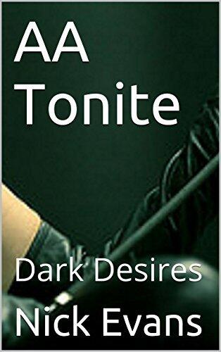AA Tonite: Dark Desires