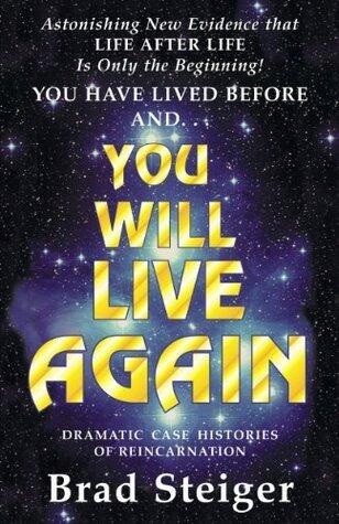 You Will Live Again Dramatic Case Histories of Reincarnation