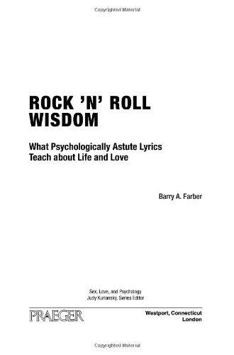 Rock 'n' Roll Wisdom: What Psychologically Astute Lyrics Teach about Life and Love