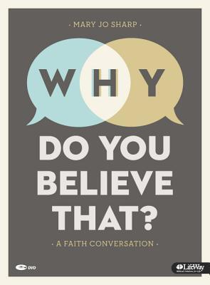 Why Do You Believe That? A Faith Conversation: Leader Kit