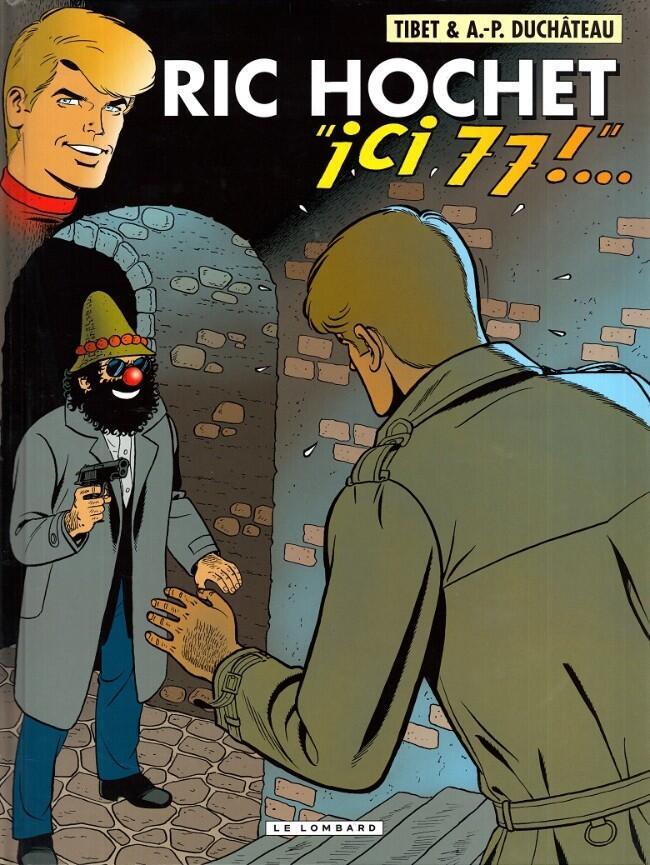 Ric Hochet, Tome 77 : Ici 77 !...