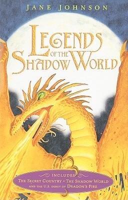 [(Legends of the Shadow World: The Secret Country/The Shadow World/Dragon's Fire )] [Author: Jane Johnson] [Feb-2010]