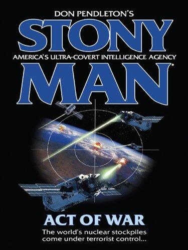 Act Of War: A Top Military Adventure Story of a Race to Stop Nuclear Terror