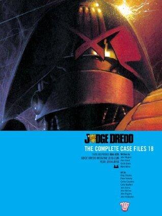 Judge Dredd: The Complete Case Files 18