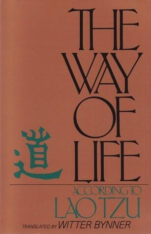 The Way of Life, According to Lao Tzu