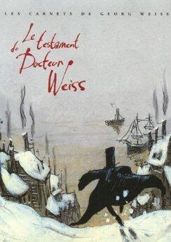 Le testament du Docteur Weiss