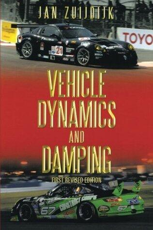 Vehicle Dynamics and Damping: First Revised Edition
