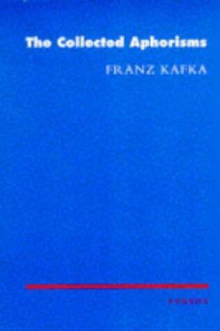 The Collected Aphorisms