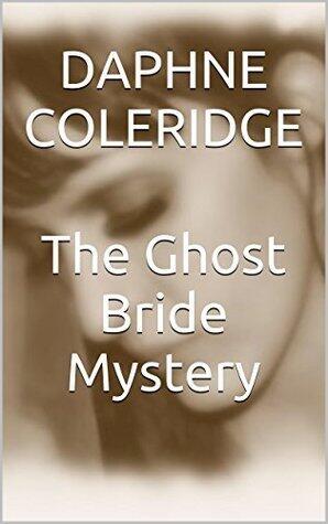 The Ghost Bride Mystery