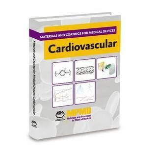 Materials and Coatings for Medical Devices: Cardiovascular