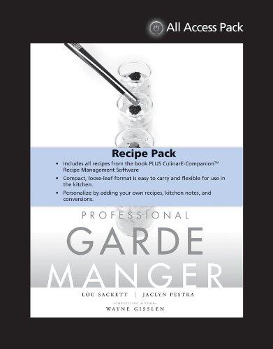 All Access Pack Recipes to Accompany Professional Garde Manger