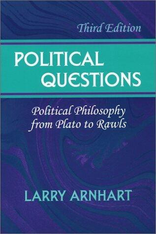 Political Questions: Political Philosophy from Plato to Rawls