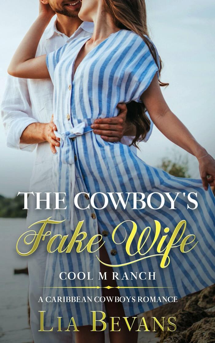 The Cowboy's Fake Wife : Brides For The McCauley Brothers