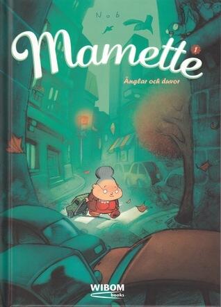 Mamette: Änglar och duvor